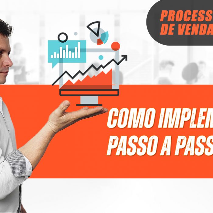 passo a passo de como implementar um processo de vendas